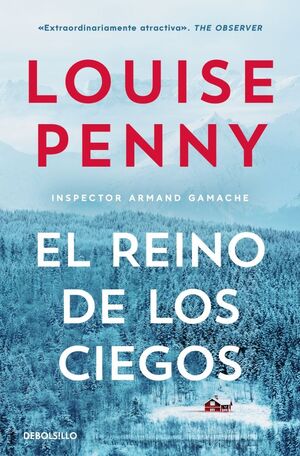 REINO DE LOS CIEGOS, EL (INSPECTOR ARMAND GAMACHE