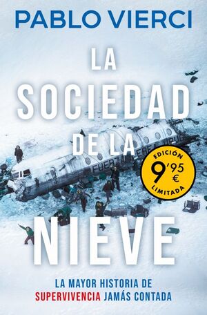 SOCIEDAD DE LA NIEVE, LA (CAMPAÑA DE VERANO EDICIÓ