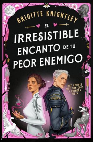 IRRESISTIBLE ENCANTO DE TU PEOR ENEMIGO,