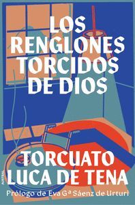 LOS RENGLONES TORCIDOS DE DIOS