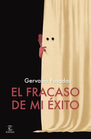 EL FRACASO DE MI EXITO
