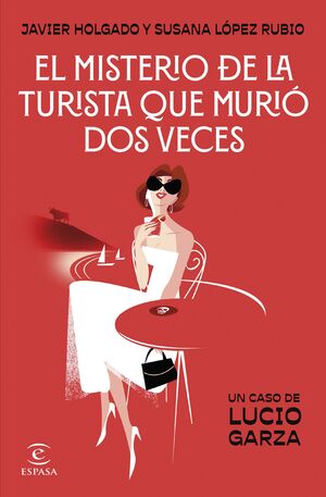 EL MISTERIO DE LA TURISTA QUE  MURIO DOS VECES