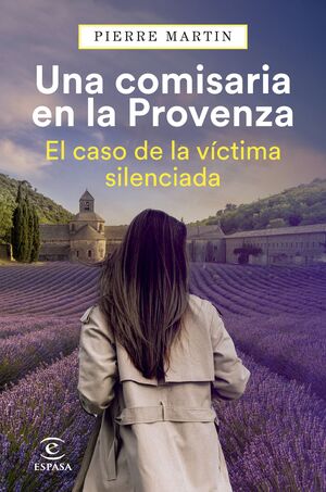 UNA COMISARIA EN LA PROVENZA