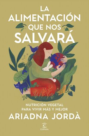 LA ALIMENTACIÓN QUE NOS SALVARÁ