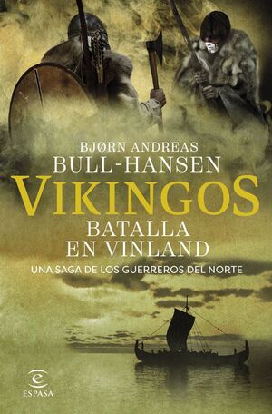 VIKINGOS. BATALLA EN VINLAND