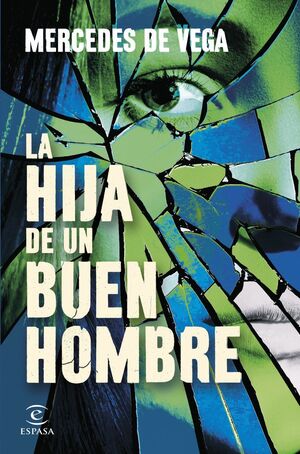 LA HIJA DE UN HOMBRE BUENO