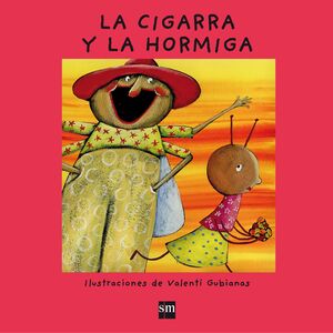 LA CIGARRA Y LA HORMIGA