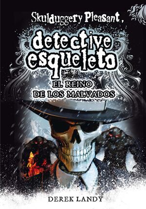 SKULDUGGERY PLEASANT 7 REINO DE LOS MALV