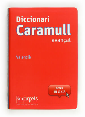 DICCIONARI CARAMULL AVANÇAT. VALENCIÀ