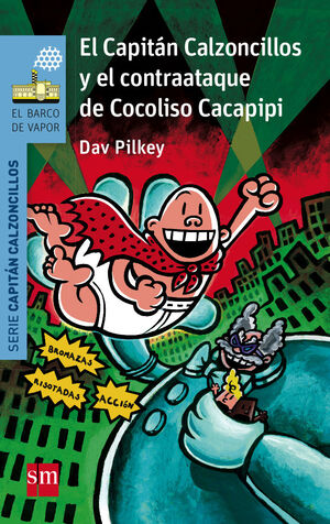 CAPITAN CALZONCILLOS 13  CONTRAATAQUE DE
