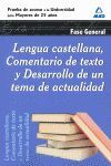 LENGUA CASTELLANA, COMENTARIO DE TEXTO Y DESARROLLO DE UN TEMA DE ACTUALIDAD. FA