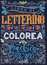 LETTERING COLOREA PRACTICA Y CREA/ AZUL