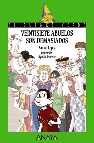 VEINTISIETE ABUELOS SON DEMASIADOS