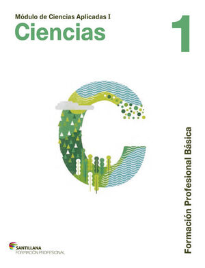 CIENCIAS APLICADAS I CIENCIAS NATURALES 1 FORMACION PROFESIONAL BASICA