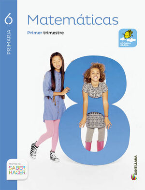 MATEMATICAS 6 PRIMARIA SABER HACER