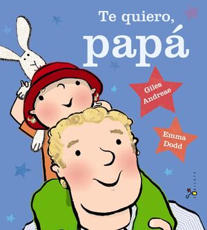 TE QUIERO, PAPÁ