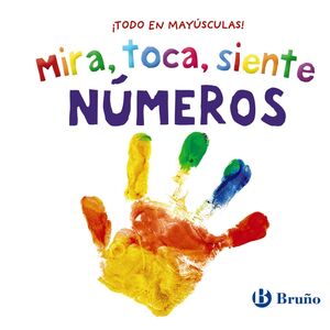 MIRA, TOCA, SIENTE. NUMEROS