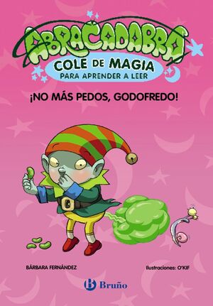 ABRACADABRA 6 NO MÁS PEDOS, GODOFREDO!
