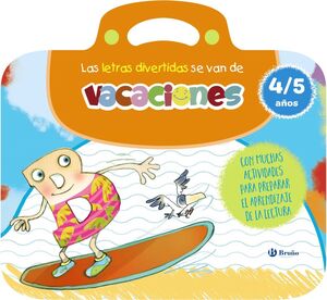 LETRAS DIVERTIDAS SE VAN DE VACACIONES. 4-5 AÑOS