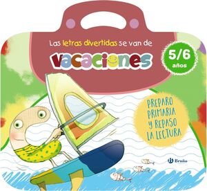 LETRAS DIVERTIDAS SE VAN DE VACACIONES. 5-6 AÑOS