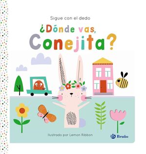 DÓNDE VAS, CONEJITA? SIGUE CON EL DEDO