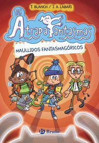 LOS ATRAPAFANTASMAS, 1. MAULLIDOS FANTASMAGORICOS