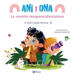 ANI Y ONA, 1. LA MOCHILA DESAPARECISISISISIMA