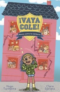 VAYA COLE. BLANCA CONTRA LOS BÁRBAROS (LIBRO 2)