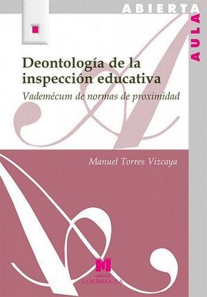 DEONTOLOGIA DE LA INSPECCION EDUCATIVA