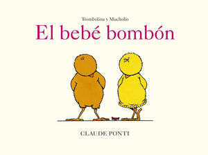 TROMBOLINA Y MUCHOLIO: EL BEBE BOMBON