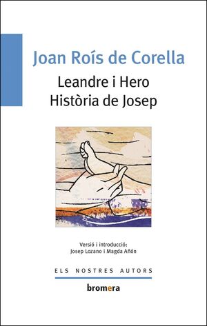 LEANDRE I HERO. HISTÒRIA DE JOSEP