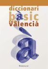 DICCIONARI BÀSIC D'ÚS DEL VALENCIÀ