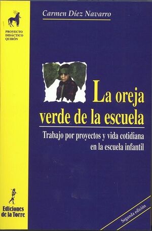 OREJA VERDE DE LA ESCUELA 2ªED