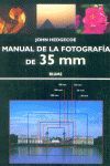 MANUAL DE LA FOTOGRAFÍA EN 35 MM