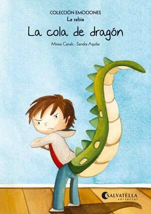 LA COLA DE DRAGÓN (RÚSTICA)