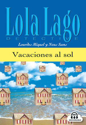 VACACIONES AL SOL,  LOLA LAGO