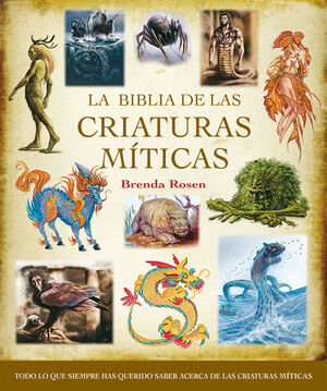 LA BIBLIA DE LAS CRIATURAS MÍTICAS