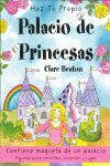 HAZ TU PROPIO PALACIO DE PRINCESAS