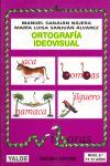 ORTOGRAFIA IDEOVISUAL NIVEL 6 ( 11 - 12 AÑOS )   *** YALDE ***