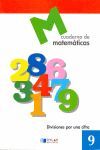 MATEMATICAS  9 - DIVISIONES POR UNA CIFRA