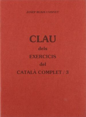 CLAU DELS EXERCICIS DEL CATALÀ COMPLET 3