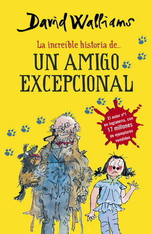 INCREIBLE HISTORIA DE... UN AMIGO EXCEPC