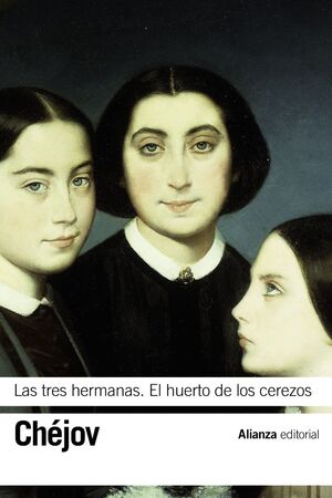 LAS TRES HERMANAS.HUERTO (CHEJOV 5)