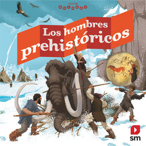 LOS HOMBRES PREHISTÓRICOS