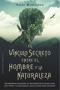 VINCULO SECRETO ENTRE EL HOMBRE Y LA NATURALEZA, EL