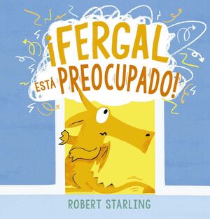 FERGAL ESTÁ PREOCUPADO!