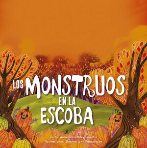 MONSTRUOS EN LA ESCOBA, LOS