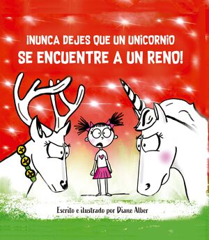 NUNCA DEJES QUE UN UNICORNIO SE ENCUENTRE A UN REN