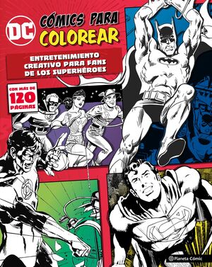 DC CÓMICS PARA COLOREAR SUPERHÉROES