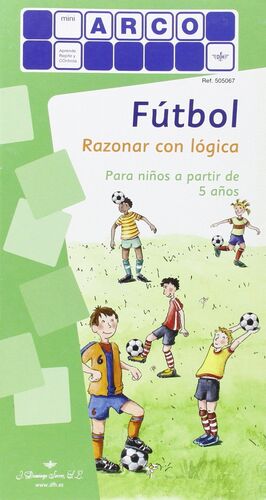 FÚTBOL. RAZONAR CON LÓGICA